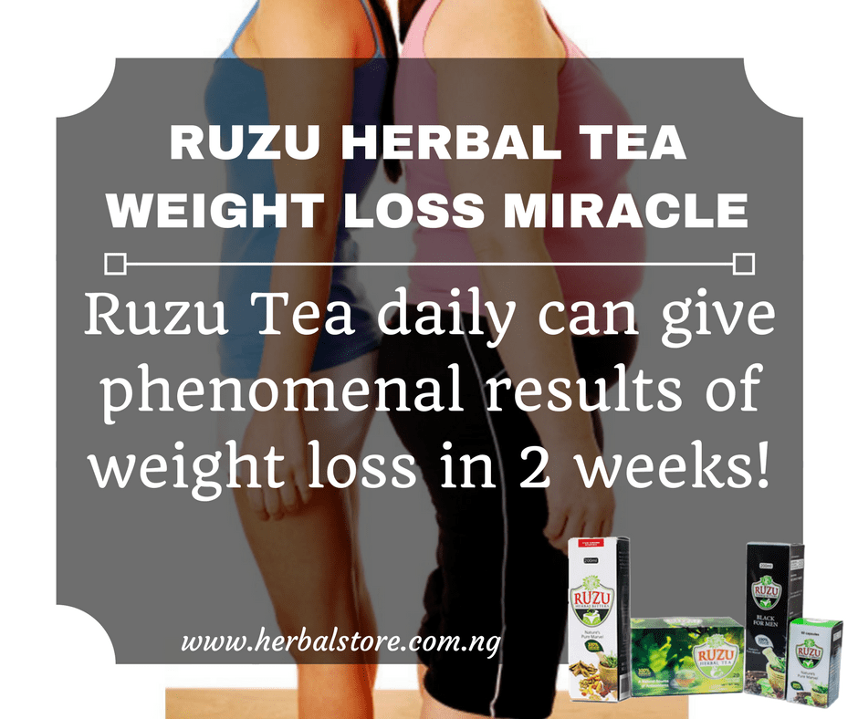 ruzu herbal tea-weighloss miracle-herbalstore